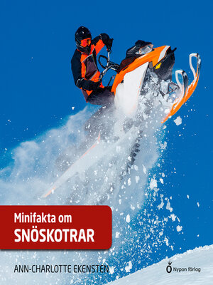 cover image of Minifakta om snöskotrar